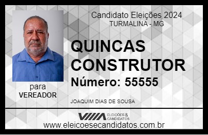 Candidato QUINCAS CONSTRUTOR 2024 - TURMALINA - Eleições