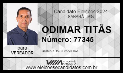 Candidato ODIMAR TITÃS 2024 - SABARÁ - Eleições