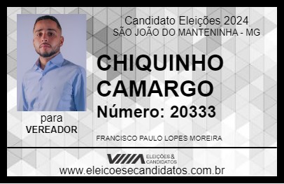 Candidato CHIQUINHO CAMARGO 2024 - SÃO JOÃO DO MANTENINHA - Eleições