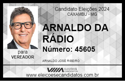 Candidato ARNALDO DA RÁDIO 2024 - CAXAMBU - Eleições