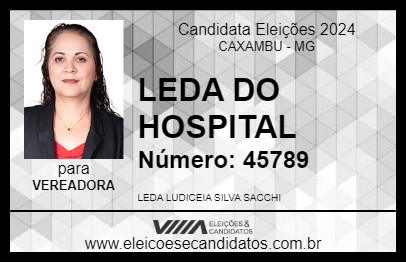 Candidato LEDA DO HOSPITAL 2024 - CAXAMBU - Eleições