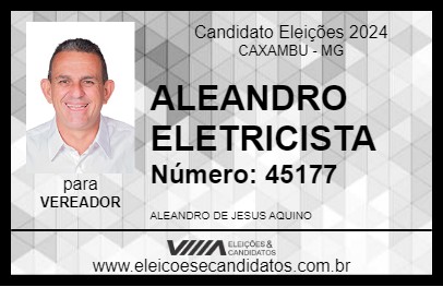 Candidato ALEANDRO ELETRICISTA 2024 - CAXAMBU - Eleições