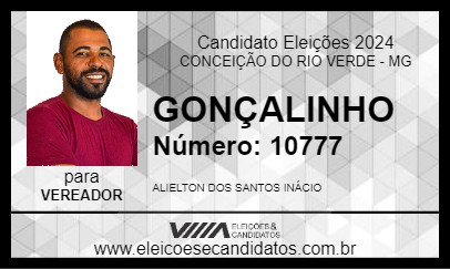 Candidato GONÇALINHO 2024 - CONCEIÇÃO DO RIO VERDE - Eleições