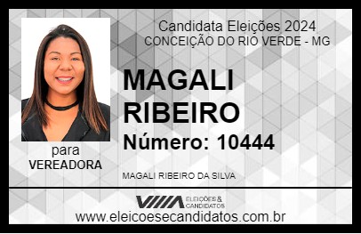 Candidato MAGALI RIBEIRO 2024 - CONCEIÇÃO DO RIO VERDE - Eleições