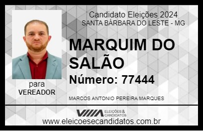 Candidato MARQUIM DO SALÃO 2024 - SANTA BÁRBARA DO LESTE - Eleições