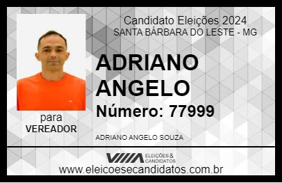 Candidato ADRIANO ANGELO 2024 - SANTA BÁRBARA DO LESTE - Eleições