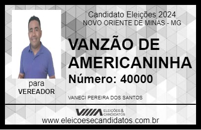 Candidato VANZÃO DE AMERICANINHA 2024 - NOVO ORIENTE DE MINAS - Eleições