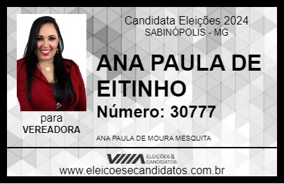 Candidato ANA PAULA DE EITIM 2024 - SABINÓPOLIS - Eleições