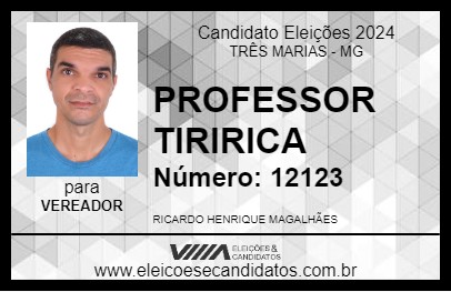 Candidato PROFESSOR TIRIRICA 2024 - TRÊS MARIAS - Eleições