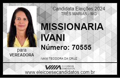 Candidato MISSIONARIA IVANI 2024 - TRÊS MARIAS - Eleições