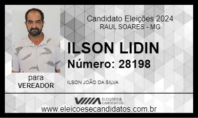 Candidato ILSON LIDIN 2024 - RAUL SOARES - Eleições