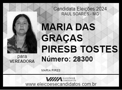 Candidato MARIA DAS GRAÇAS PIRESB TOSTES 2024 - RAUL SOARES - Eleições