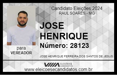 Candidato JOSE HENRIQUE 2024 - RAUL SOARES - Eleições