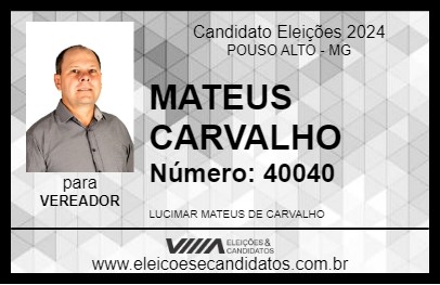 Candidato MATEUS CARVALHO 2024 - POUSO ALTO - Eleições