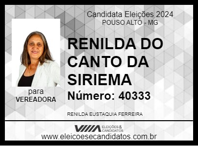 Candidato RENILDA DO CANTO DA SIRIEMA 2024 - POUSO ALTO - Eleições