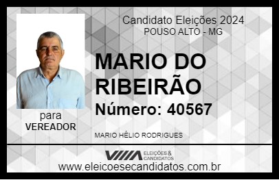 Candidato MARIO DO RIBEIRÃO 2024 - POUSO ALTO - Eleições