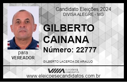 Candidato GILBERTO CAINANA 2024 - DIVISA ALEGRE - Eleições