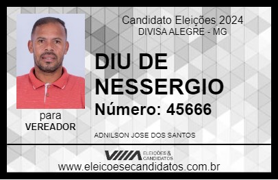 Candidato DIU DE NESSERGIO 2024 - DIVISA ALEGRE - Eleições