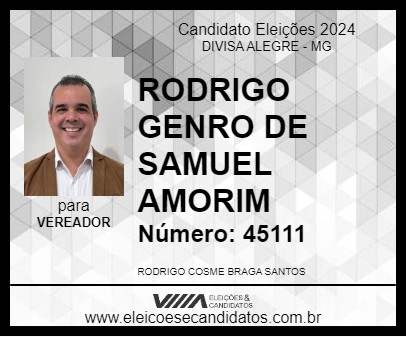 Candidato RODRIGO GENRO DE SAMUEL AMORIM 2024 - DIVISA ALEGRE - Eleições