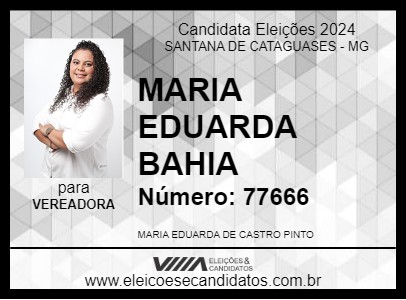 Candidato MARIA EDUARDA BAHIA 2024 - SANTANA DE CATAGUASES - Eleições