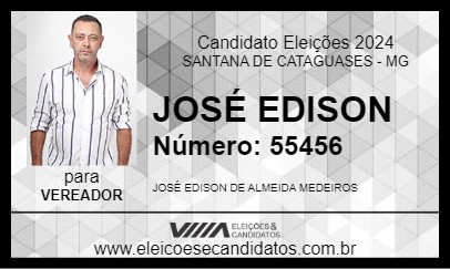 Candidato JOSÉ EDISON 2024 - SANTANA DE CATAGUASES - Eleições