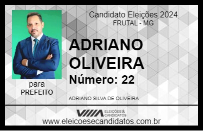 Candidato ADRIANO OLIVEIRA 2024 - FRUTAL - Eleições