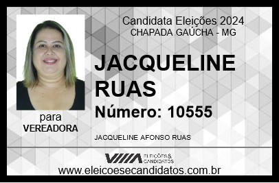 Candidato JACQUELINE RUAS 2024 - CHAPADA GAÚCHA - Eleições