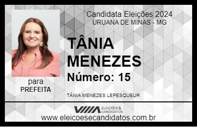 Candidato TÂNIA MENEZES 2024 - URUANA DE MINAS - Eleições