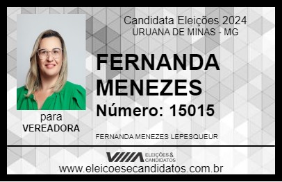 Candidato FERNANDA MENEZES 2024 - URUANA DE MINAS - Eleições