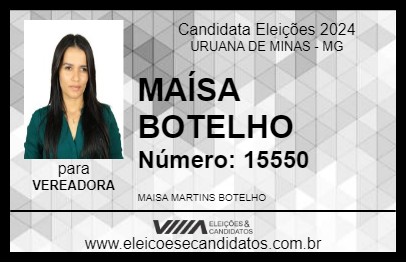 Candidato MAÍSA BOTELHO 2024 - URUANA DE MINAS - Eleições