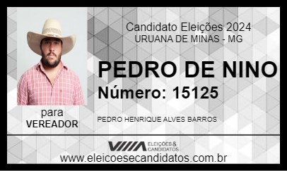 Candidato PEDRO DE NINO 2024 - URUANA DE MINAS - Eleições