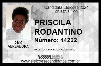 Candidato PRISCILA RODANTINO 2024 - CRISTAIS - Eleições