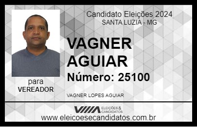 Candidato VAGNER AGUIAR 2024 - SANTA LUZIA - Eleições