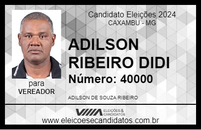 Candidato ADILSON RIBEIRO DIDI 2024 - CAXAMBU - Eleições