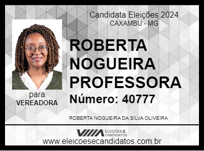 Candidato ROBERTA NOGUEIRA PROFESSORA 2024 - CAXAMBU - Eleições