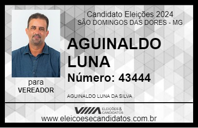 Candidato AGUINALDO LUNA 2024 - SÃO DOMINGOS DAS DORES - Eleições