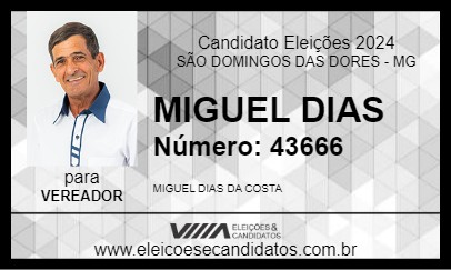 Candidato MIGUEL DIAS 2024 - SÃO DOMINGOS DAS DORES - Eleições