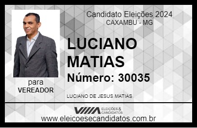 Candidato LUCIANO MATIAS 2024 - CAXAMBU - Eleições