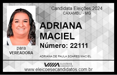 Candidato ADRIANA MACIEL 2024 - CAXAMBU - Eleições