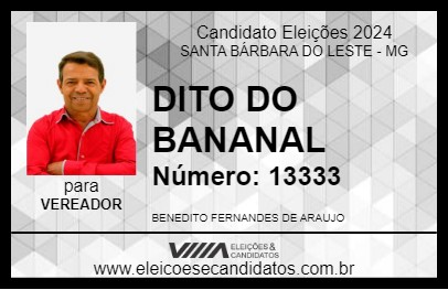 Candidato DITO DO BANANAL 2024 - SANTA BÁRBARA DO LESTE - Eleições