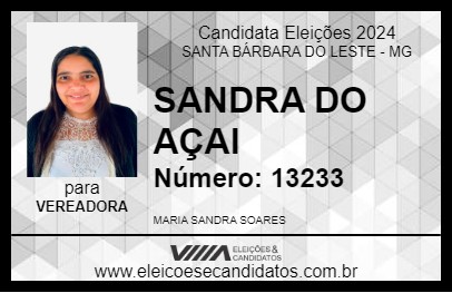 Candidato SANDRA DO AÇAI 2024 - SANTA BÁRBARA DO LESTE - Eleições