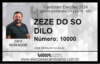 Candidato ZEZE DO SO DILO 2024 - SANTA BÁRBARA DO LESTE - Eleições