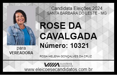 Candidato ROSE DA CAVALGADA 2024 - SANTA BÁRBARA DO LESTE - Eleições