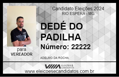 Candidato DEDÉ DO PADILHA 2024 - RIO ESPERA - Eleições