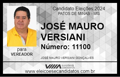 Candidato JOSÉ MAURO VERSIANI 2024 - PATOS DE MINAS - Eleições