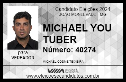 Candidato MICHAEL YOU TUBER 2024 - JOÃO MONLEVADE - Eleições