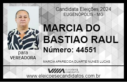 Candidato MARCIA DO BASTIAO RAUL 2024 - EUGENÓPOLIS - Eleições