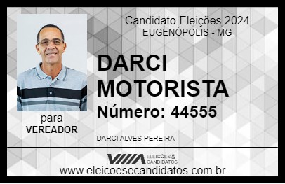 Candidato DARCI MOTORISTA 2024 - EUGENÓPOLIS - Eleições