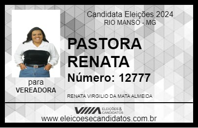 Candidato PASTORA RENATA 2024 - RIO MANSO - Eleições