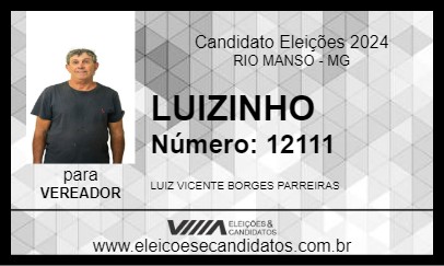 Candidato LUIZINHO 2024 - RIO MANSO - Eleições